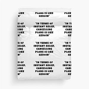 John Mulaney quotes for instant relief Duvet Cover
