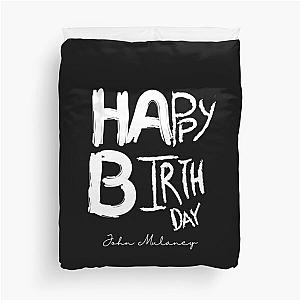 Happy Birthday John Mulaney Duvet Cover