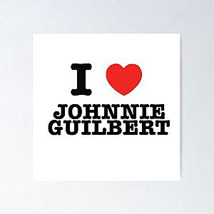 I HEART JOHNNIE GUILBERT Poster