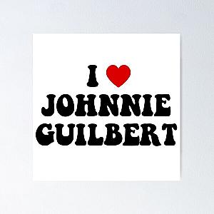 I Heart Johnnie Guilbert Poster