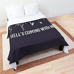 Day Gift for johnny cash music ombstone Doc Holiday Hell's Coming with Me Comforter