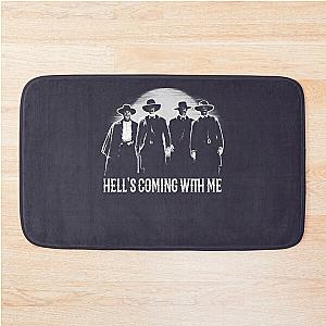 Day Gift for johnny cash music ombstone Doc Holiday Hell's Coming with Me Bath Mat