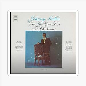 Johnny Mathis Give Me Your Love for Christmas