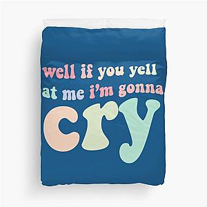 if you yell at me I-m gonna cry jojo siwa tiktok   Duvet Cover