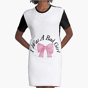 I Was a bad girl- Jojo Siwa Graphic T-Shirt Dress