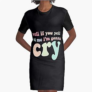 if you yell at me I-m gonna cry jojo siwa tiktok   Graphic T-Shirt Dress