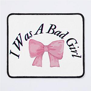 I Was a bad girl- Jojo Siwa Mouse Pad