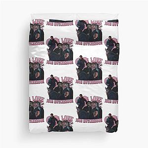 I Love Josh Hutcherson Duvet Cover