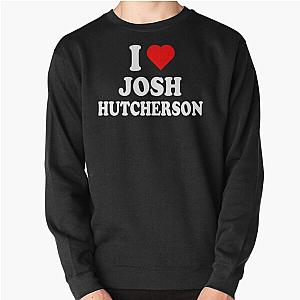 I Love Josh Hutcherson Sweatshirt