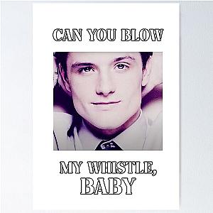 Josh Hutcherson Can You Blow My Whistle Baby Meme Poster