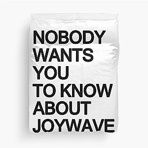 Joywave Merch Nobody Wants You To Know About Joywave Duvet Cover