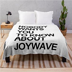 Joywave Merch Nobody Wants You To Know About Joywave Throw Blanket