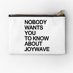 Joywave Merch Nobody Wants You To Know About Joywave Zipper Pouch