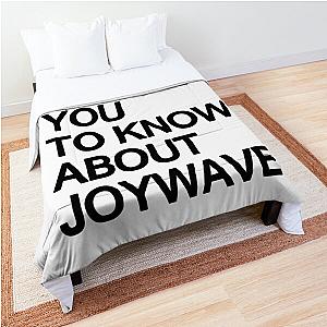 Joywave Merch Nobody Wants You To Know About Joywave Comforter