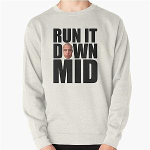 RUN IT DOWN MID - TYLER1 Pullover Sweatshirt