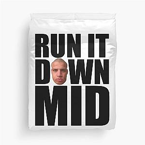 RUN IT DOWN MID  TYLER1 Duvet Cover