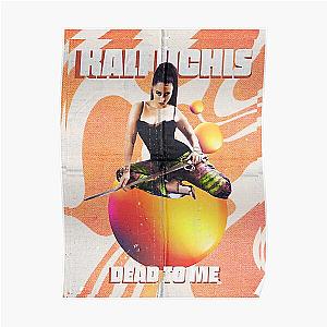 KALI UCHIS DEAD TO ME Poster RB1608