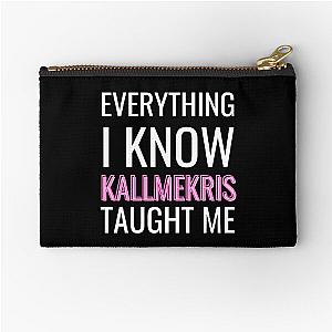 Everything I know Kris taught me Zipper Pouch