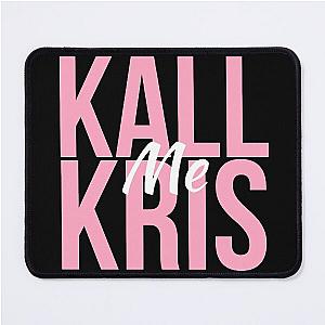 Kallme Kris t-shirts Mouse Pad