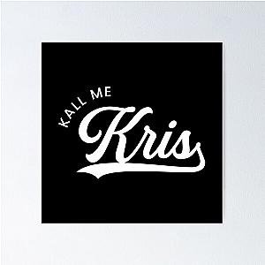 Call Me Kris Poster
