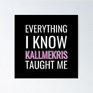 Everything I know taught me Poster