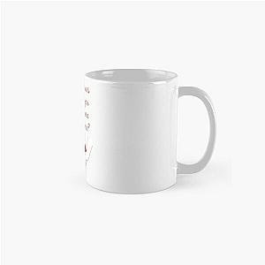 Quote Kane Brown what ifs What if I was made for you and you were made for me - red- Perfect Gift-kane brown gift Classic Mug