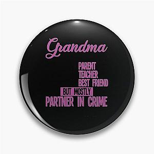 Grandma Funny - Perfect Gift-kane brown gift Pin