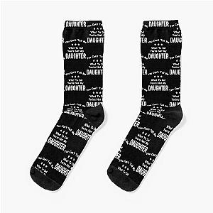 You Can't Tell Me What To Do You're Not My Daughter| Perfect Gift|kane brown gift Socks