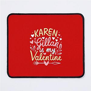 Karen Gillan Is My Valentine Mouse Pad