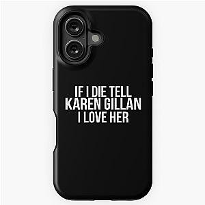 Tell Karen Gillan iPhone Tough Case