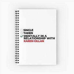 Mentally in a Relationship Spiral Notebook Karen Gillan