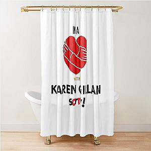 In a Relationship with Karen Gillan Shower Curtain