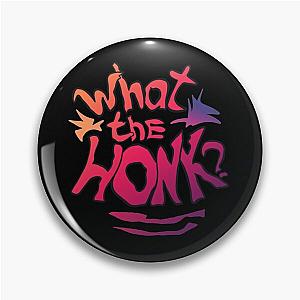 Karl Jacobs Pins - What the Honk for lovers Pin RB1006