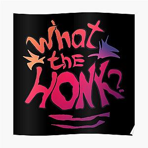 Karl Jacobs Posters - What the Honk for lovers Poster RB1006