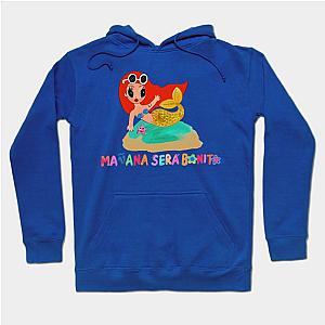 Manana Sera Bonito Funny Lover Hoodie TP0509