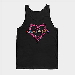 Manana Sera Bonito Funny Quotes Tank Top 0509