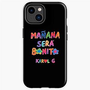 Tomorrow will be beautiful Karol G iPhone Tough Case RB2306