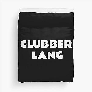 CLUBBER LANG  Duvet Cover