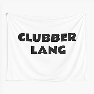 CLUBBER LANG  Tapestry