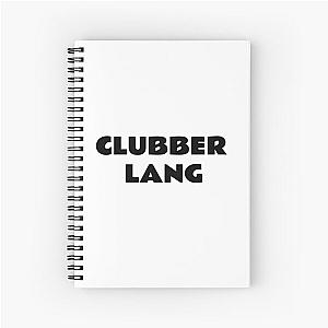 CLUBBER LANG  Spiral Notebook