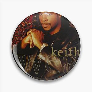 Keith Sweat great Pin