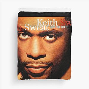 Keith Sweat get up on it Duvet Cover