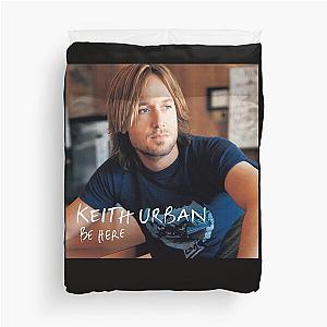 Keith Urban Be here  Duvet Cover