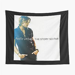 Keith Urban The story so far Tapestry