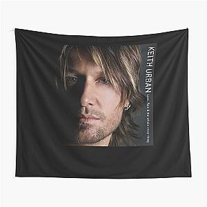 Keith Urban Love pain the whole crazy thing  Tapestry