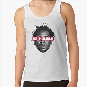 Be Humble  Tank Top