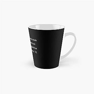 KENNY ROGERS QUOTE  Tall Mug