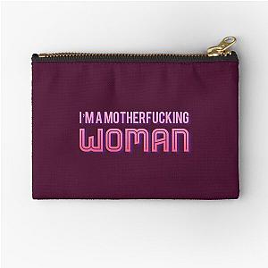 I'm a Motherfucking Woman Kesha Zipper Pouch