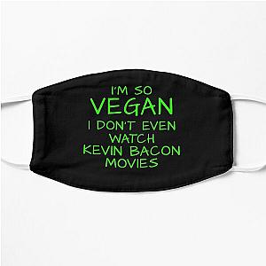 Neatar: I'm so Vegan I don't even watch Kevin Bacon movies Flat Mask