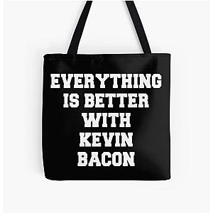 Everything is better with Kevin Bacon All Over Print Tote Bag